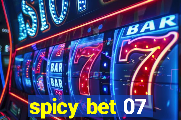 spicy bet 07